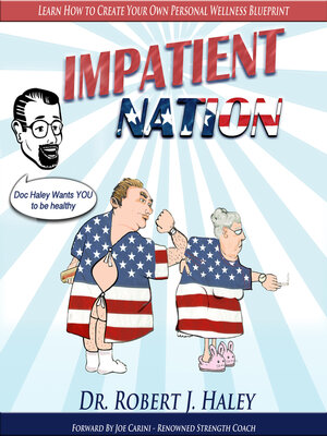 cover image of IMPATIENT NATION How Self-Pity, Medical Reliance and Victimhood Are Crippling the Health of a Nation.